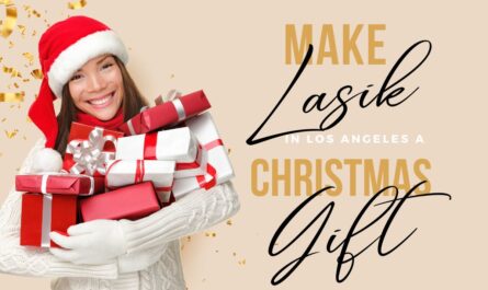 los-angeles-lasik-is-a-great-gift-this-christmas